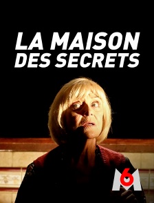 M6 - La maison des secrets