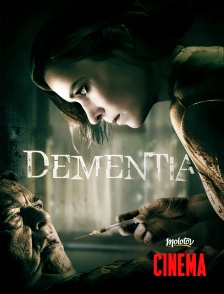 Molotov Channels Cinéma - Dementia