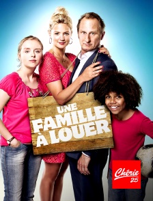 Chérie 25 - Une famille à louer