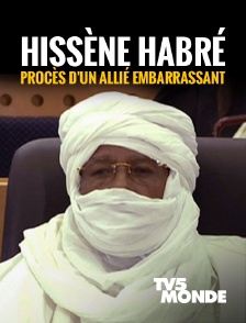 TV5MONDE - Hissène Habré, procès d'un allié embarrassant