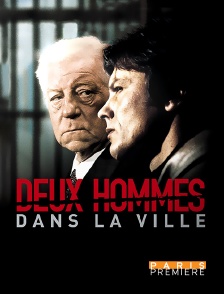 Paris Première - Deux hommes dans la ville (version restaurée)