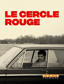 Paris Première - Le cercle rouge