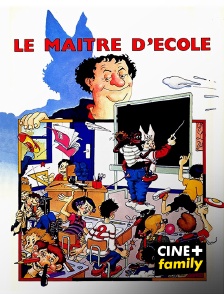 CINE+ Family - Le maître d'école