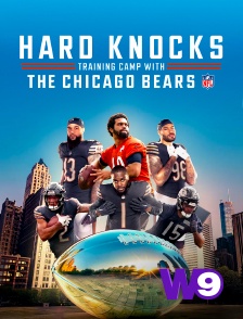 W9 - Hard Knocks : Training Camp with The Chicago Bears