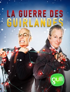 Gulli - La guerre des guirlandes