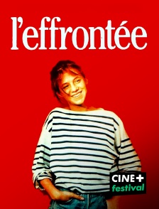 CINE+ Festival - L'effrontée