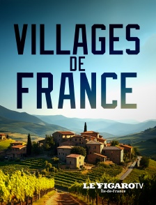 Le Figaro TV Île-de-France - Villages de France