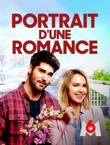 M6 - Portrait d'une romance