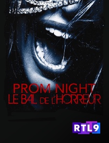 RTL 9 - Prom Night, le bal de l'horreur