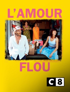 C8 - L'amour flou