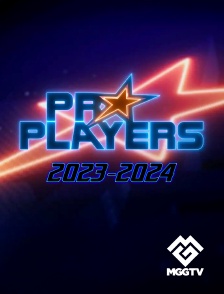 MGG TV - Pro players 2023-2024 en replay