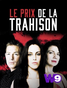 W9 - Le prix de la trahison