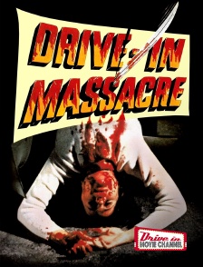 Drive-in Movie Channel - Drive in massacre