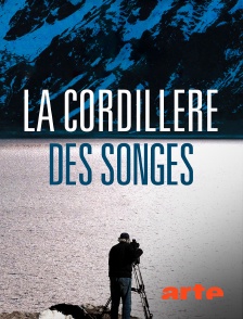 Arte - La Cordillère des songes