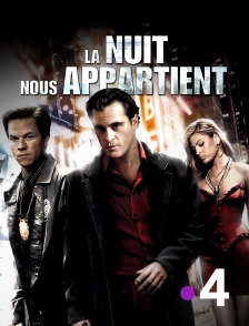 France 4 - La nuit nous appartient