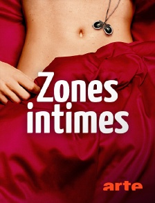 Arte - Zones intimes