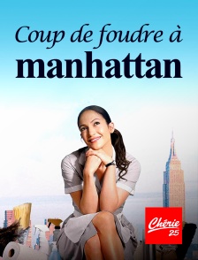 Chérie 25 - Coup de foudre à Manhattan