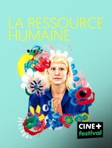 CINE+ Festival - La ressource humaine