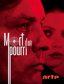 Arte - Mort d'un Pourri