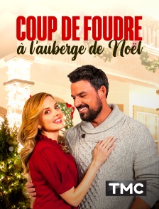 TMC - Coup de foudre à l'auberge de Noël