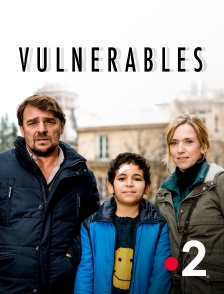 France 2 - Vulnérables