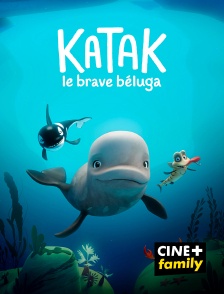 CINE+ Family - Katak, le brave béluga