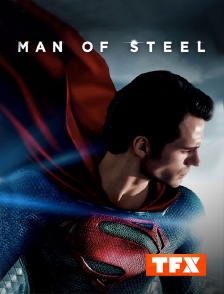 TFX - Man of Steel