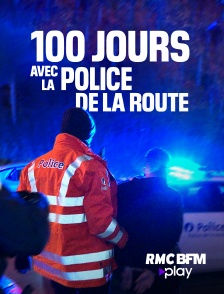 RMC BFM Play - 100 jours avec la police de la route