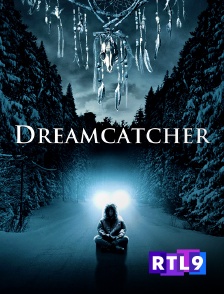 RTL 9 - Dreamcatcher, l'attrape-rêves