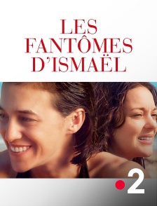 France 2 - Les fantômes d'Ismaël