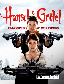 Action - Hansel et Gretel : chasseurs de sorcières