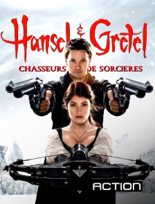 Action - Hansel et Gretel : chasseurs de sorcières