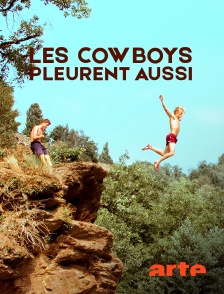 Arte - Les cowboys pleurent aussi