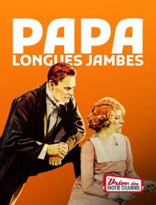 Drive-in Movie Channel - Papa longues jambes