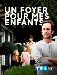 TF1 Séries Films - Un foyer pour mes enfants