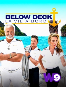 W9 - Below deck : la vie à bord