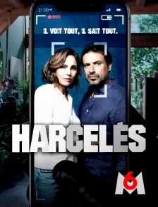 M6 - Harcelés