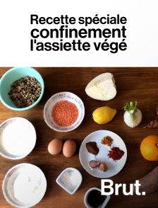 Brut - Recette spéciale confinement : l'assiette végé