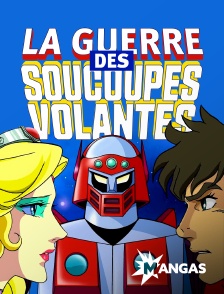 Mangas - La guerre des soucoupes volantes en replay