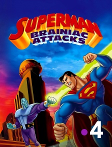 France 4 - Superman : Brainiac Attacks