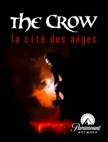 Paramount Network - The Crow, la cité des anges