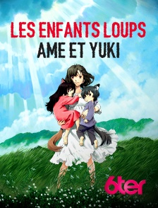 6ter - Les enfants loups, Ame et Yuki