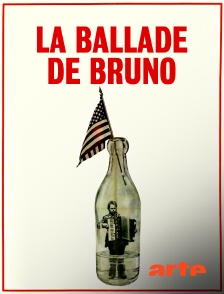 Arte - La ballade de Bruno