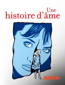 Arte - Une histoire d'âme