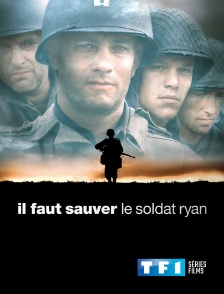 TF1 Séries Films - Il faut sauver le soldat Ryan