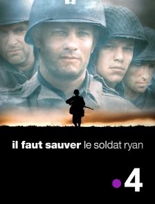 France 4 - Il faut sauver le soldat Ryan