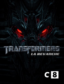 C8 - Transformers 2 : la revanche