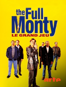 Arte - The Full Monty, le grand jeu