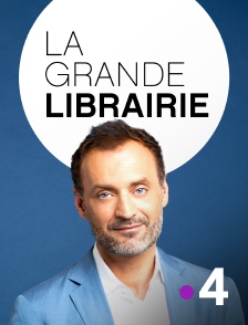 France 4 - La grande librairie