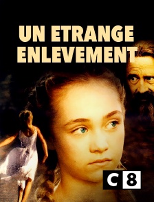 C8 - Un étrange enlèvement